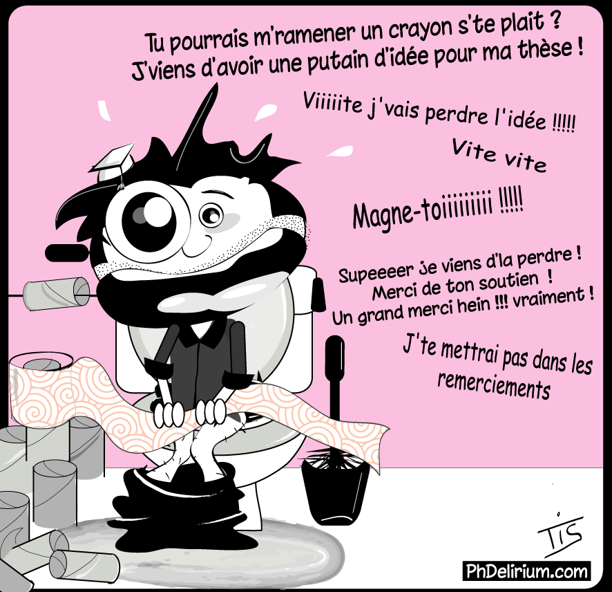 L'inspiration...aux toilettes phd humour thèse doctorat docteur rédaction sujet